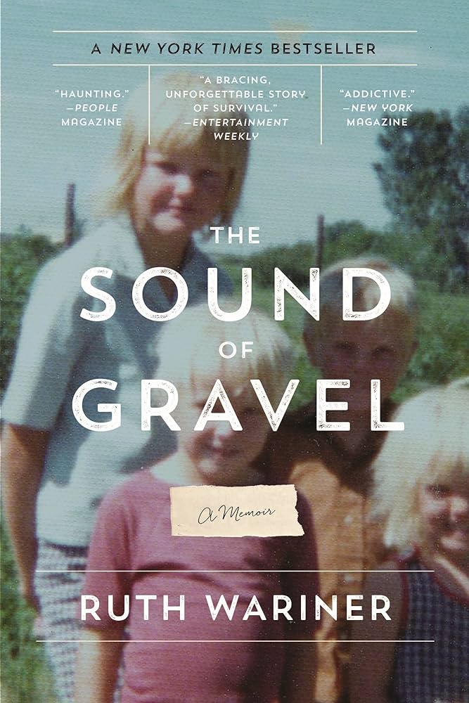 The Sound of Gravel by Ruth Warner